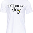 Load image into Gallery viewer, I Choose Joy Unisex T-Shirts